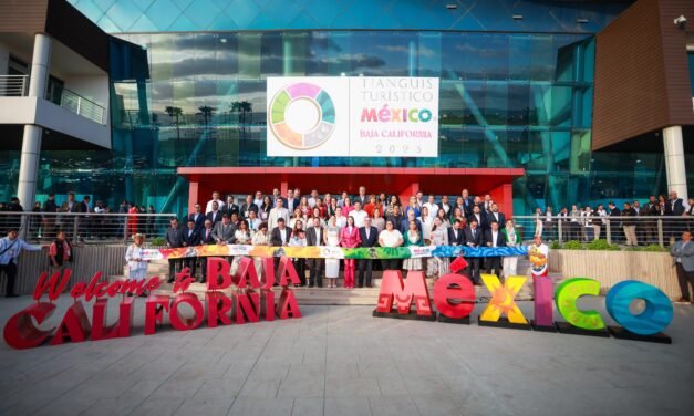 TURISMO EN MÉXICO SE TRANSFORMA: BAJA CALIFORNIA RECIBE EL TIANGUIS TURÍSTICO 